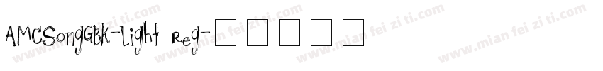 AMCSongGBK-Light Reg字体转换